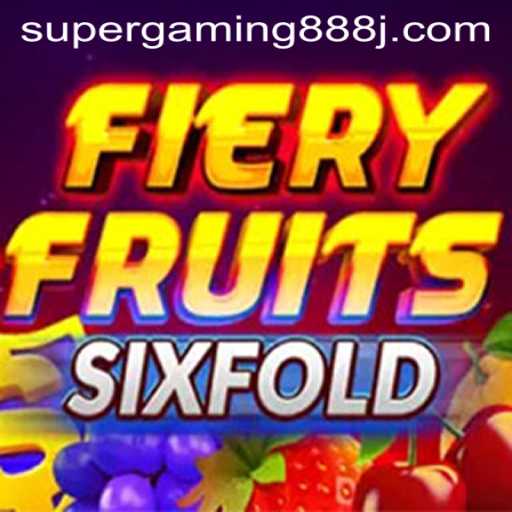 Unveiling FieryFruitsSixFold: The Next Gem by Super Gaming 888